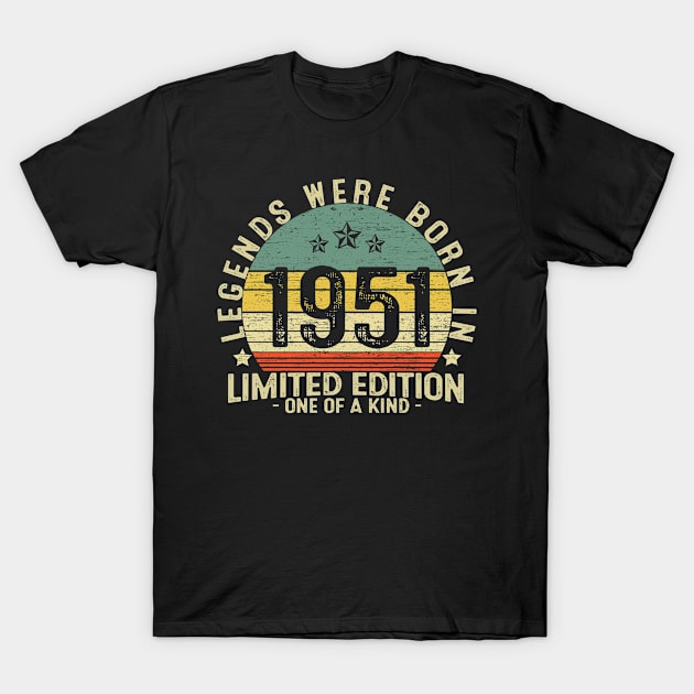 70 Years Old Birthday Legends Were Born In 1951 T-Shirt by heart teeshirt